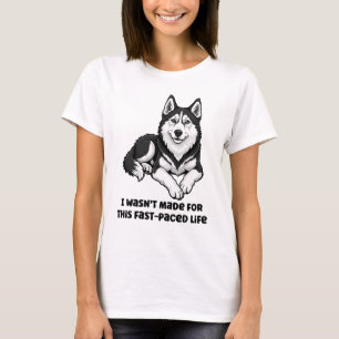 T-shirt Sarcastique Sibérie Husky Funny Husky Amoureux des