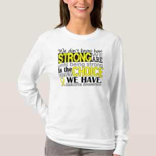 T-shirt Sarcome comme nous forts sommes