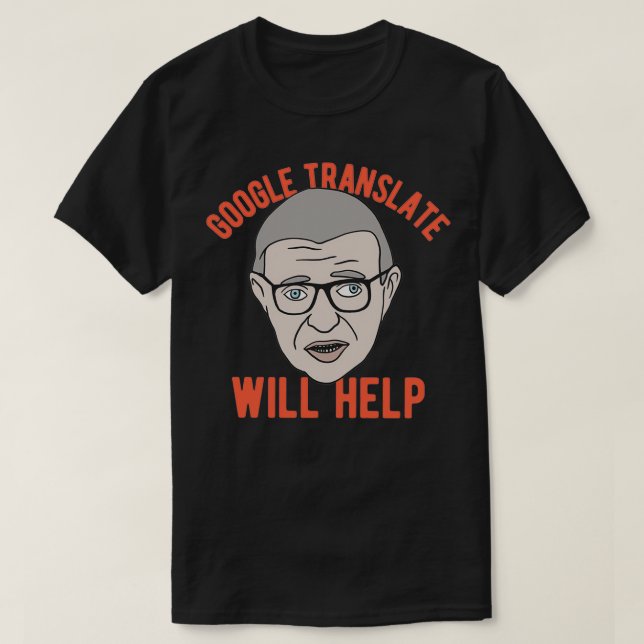 T-shirt Sartre Google Translate aidera (Design devant)