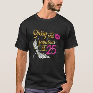 T-shirt Sassy Et Fabuleux À 25 Ans 25E Anniversaire S