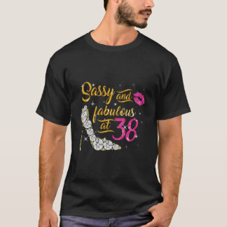 T-shirt Sassy Et Fabuleux À 38 Ans 38E Anniversaire S