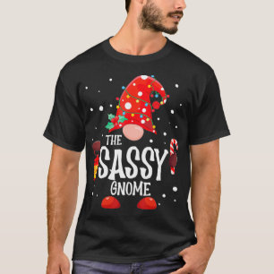 T-shirt Sassy Gnome Matching Family Christmas Gnome Pa