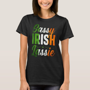 T-shirt Sassy Irish Lassie Bonne St Patrick's Day en mars