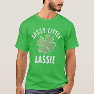 T-shirt Sassy Little Lassie Funny Saint Patrick