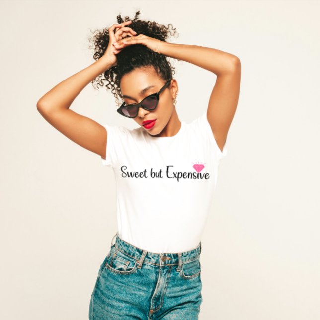 T-shirt Sassy Luxe "doux mais cher" (Créateur téléchargé)