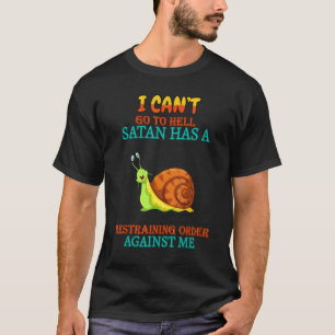 T-shirt Satan A Un Ordre Restreint De Scrire Sarcastique S