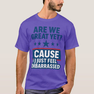 T-shirt satirique politique - "Sommes-nous grands