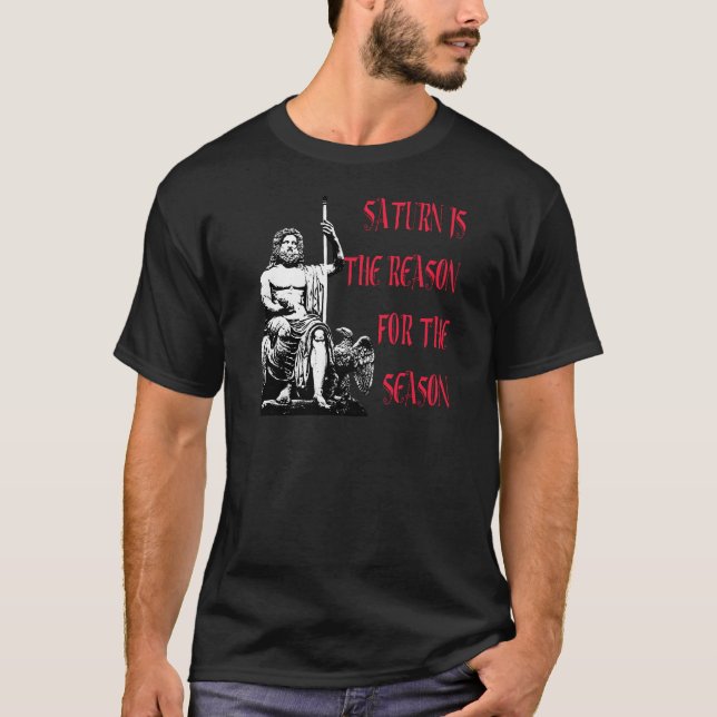 T-shirt Saturn est la raison de la saison (Devant)