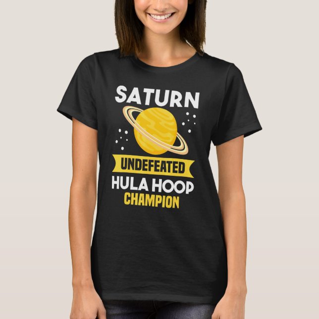 T-shirt Saturne Indéfectible Hula Hoop Champion Space Pun  (Devant)