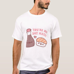 T-shirt Sauce De Soja Cute Et Sushi Tu Es Mon Pun De Soja