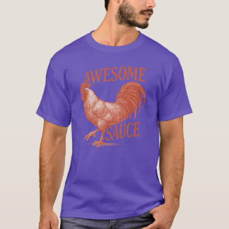 T-shirt Sauce Incroyable Coq Vu danshe Comptable