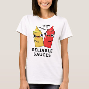 T-shirt Sauces Fiables Funny Food Pun