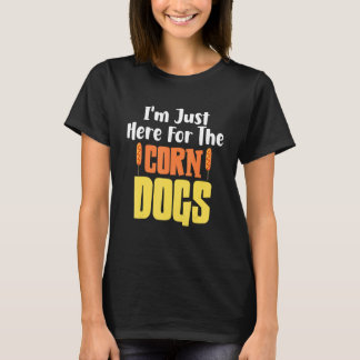 T-shirt Saucisson Foodie Je suis juste ici pour les chiens