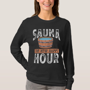 T-shirt Sauna le nouvel happy hour