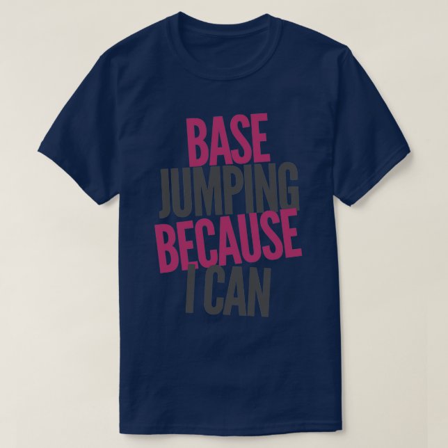 T-shirt Saut de base parce que je peux 2 (Design devant)