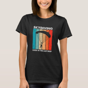T-shirt Saut en parachute Bon jusqu'à la dernière goutte R