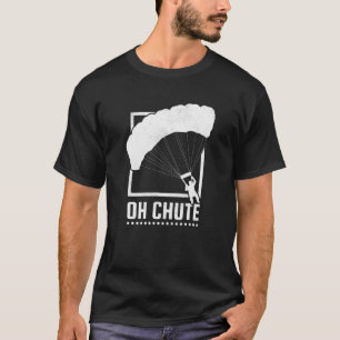 T-shirt Saut en parachute Funny Oh Chute