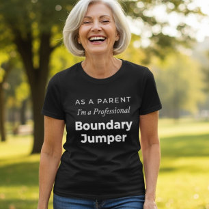 T-shirt Sauteur de frontière professionnelle Parent drôle