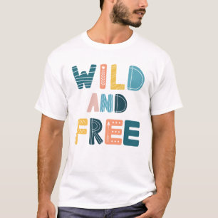 T-shirt Sauvage et libre