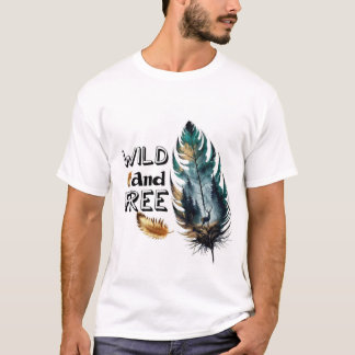 T-shirt Sauvage et libre