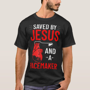 T-shirt Sauvé Par Jésus Et Un Pacemaker Maladie Coeur Cons