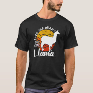 T-shirt Sauvegarder Le Drame Pour Votre Anniversaire De La