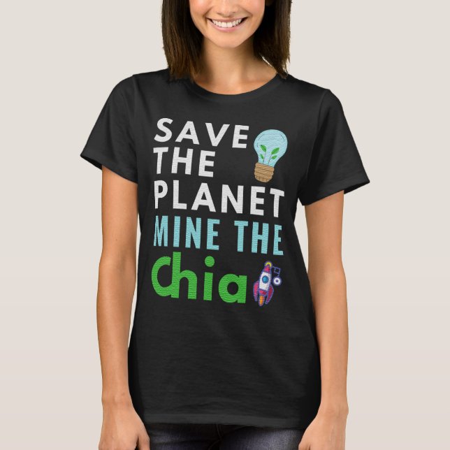 T-SHIRT SAUVER LA PLANÈTE MINE LA CHIE - CRYPTO VERT (Devant)