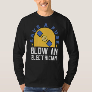 T-shirt Sauver Un Fuse Feu Un Électricien
