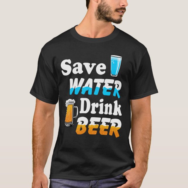 T-shirt Sauvez de l'eau buvez de la bière Teer (Devant)