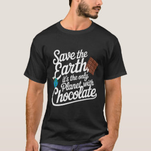 T-shirt Sauvez la Terre c'est seulement la planète avec l'