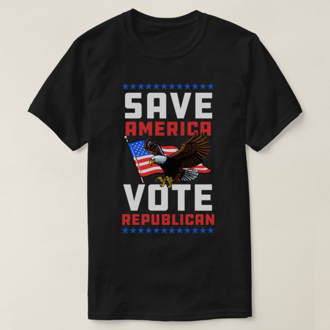 T-shirt Sauvez l'Amérique Voter Républicain Fier Conservat (Design devant)