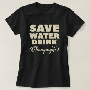 T-shirt Sauvez l'eau, boisson Champagne