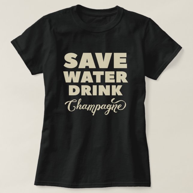 T-shirt Sauvez l'eau, boisson Champagne (Design devant)