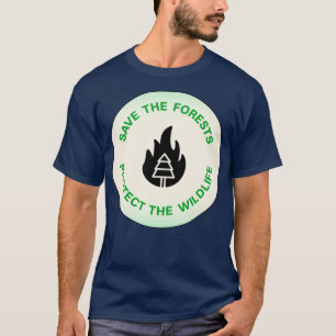 T-shirt Sauvez Les Forêts Protégez La Faune
