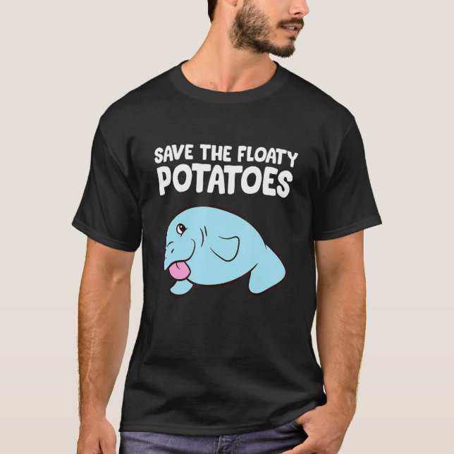 T-shirt Sauvez Les Pommes De Terre Flottantes Drôle Manate (Devant)