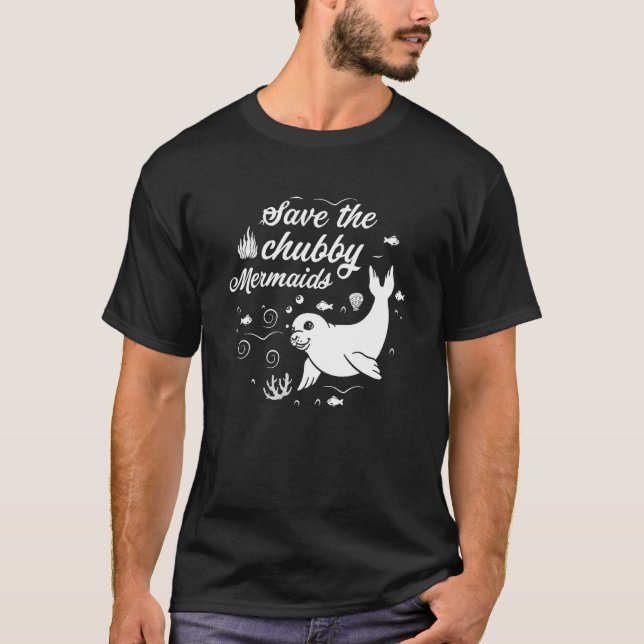 T-shirt Sauvez Les Sirènes De Chubby Drôle Amour Chemise M (Devant)