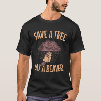T-shirt Sauvez un arbre Mangez un castor pour un animal de