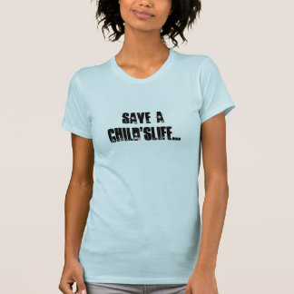 T-shirt Sauvez un child'slife…