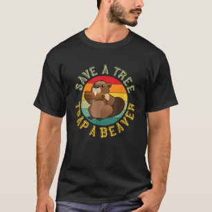 T-shirt Sauvez un piège d'arbre Un piège de castors Trappe