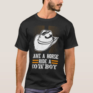 T-shirt Sauvez Une Balade À Cheval Un Cowboy Gallop Pour H