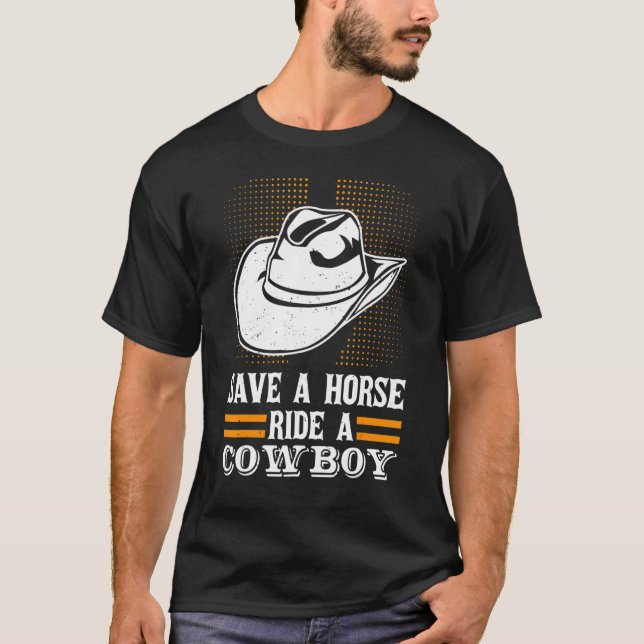 T-shirt Sauvez Une Balade À Cheval Un Cowboy Gallop Pour H (Devant)