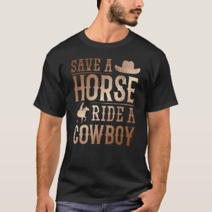 T-shirt Sauvez Une Promenade Cheval Un Cowboy Rodeo Cowboy