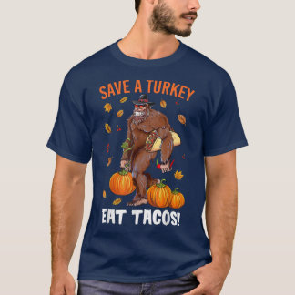 T-shirt Sauvez Une Turquie Mange Tacos Bigfoot Sasquatch C