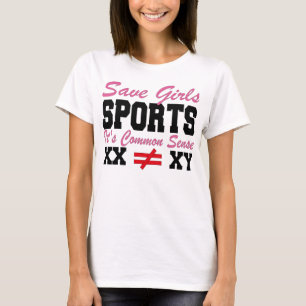 T-shirt Save Girls Sports It's Common Sense XX Différent T