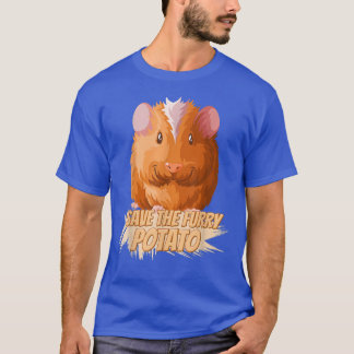 T-shirt Save The Furry Potato Guinea Pig Sarcastic Funny 5