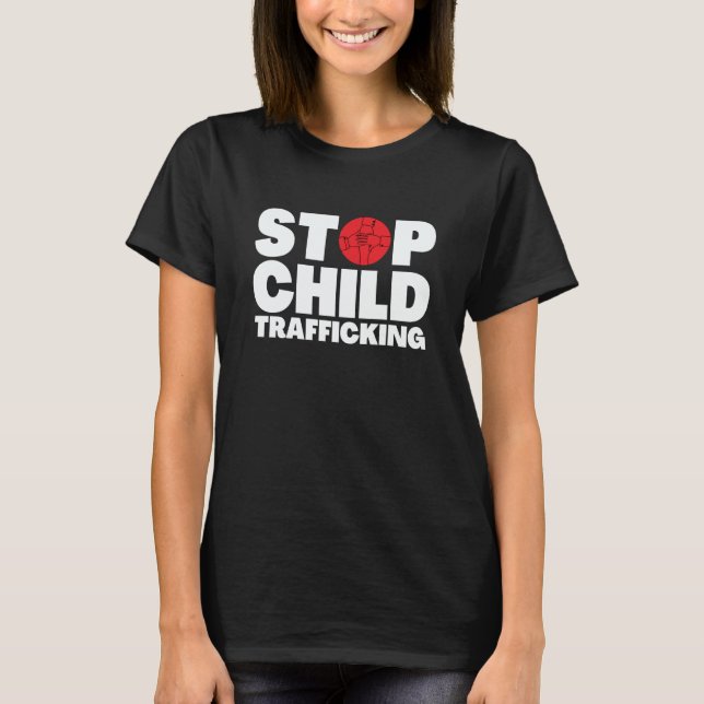 T-shirt Save The Kids End Child Trafficking Stop Human Tra (Devant)