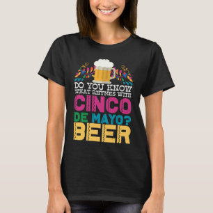 T-shirt Savez-Vous Ce Qui Récit Avec Cinco De Mayo Beer M