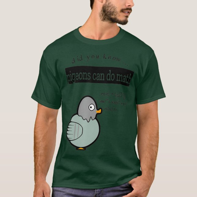 T-shirt Saviez-vous que Pigeons peut faire Math (Devant)