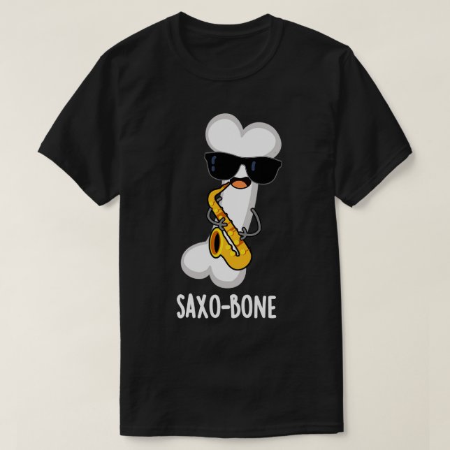 T-shirt Saxobone Funky Bone Music Instrument Pun 1 (Design devant)