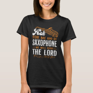T-shirt Saxophone Jésus Foi Chrétienne Comme Moi Et Mon S